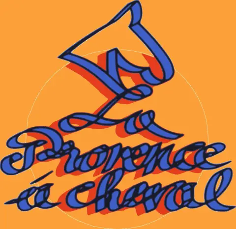 Provence à Cheval (La)